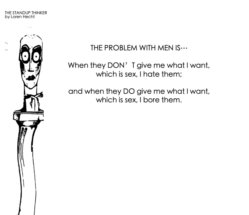 problem with men [bore them]